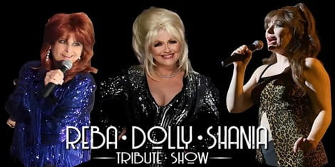 THE QUEENS OF COUNTRY - A REBA DOLLY SHANIA TRIBUTE SHOW